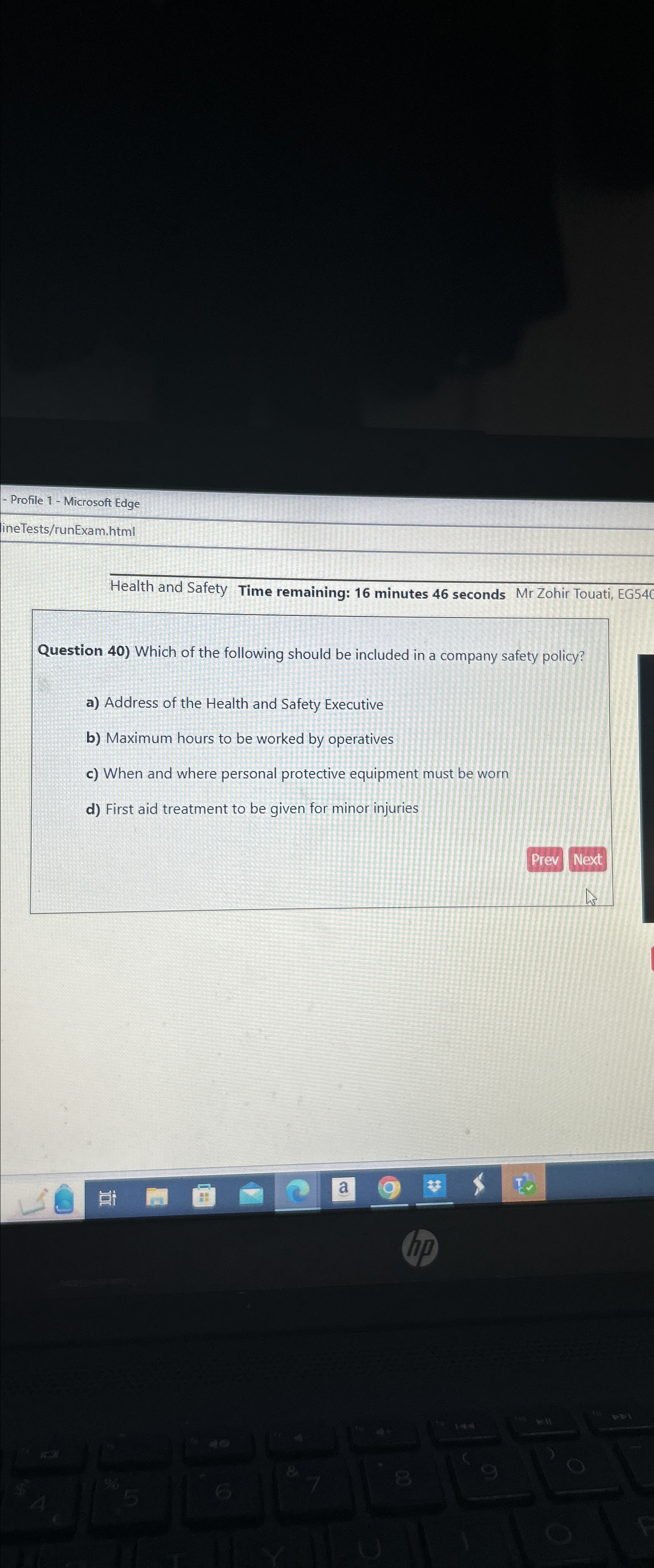  Profile 1- Microsoft Edge ineTests/runExam.html Health and Safety Time remaining: 16