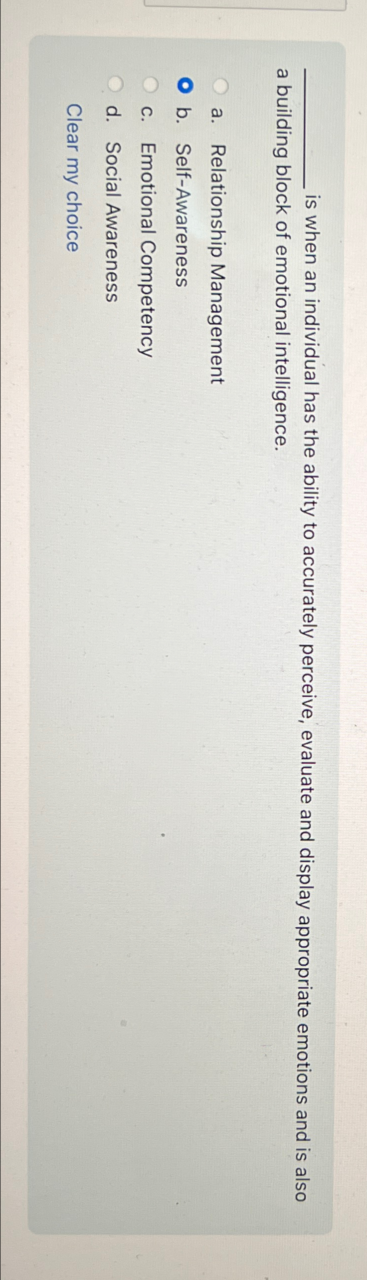  is when an individual has the ability to accurately perceive, evaluate