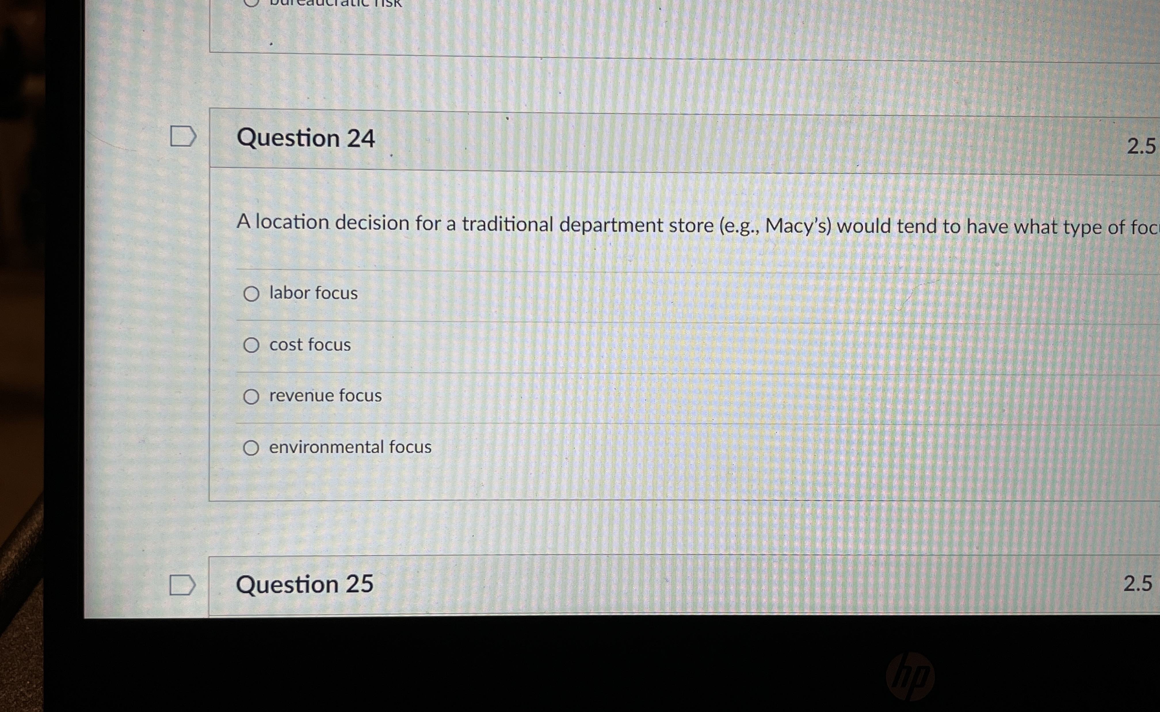  Question 24 2.5 A location decision for a traditional department store