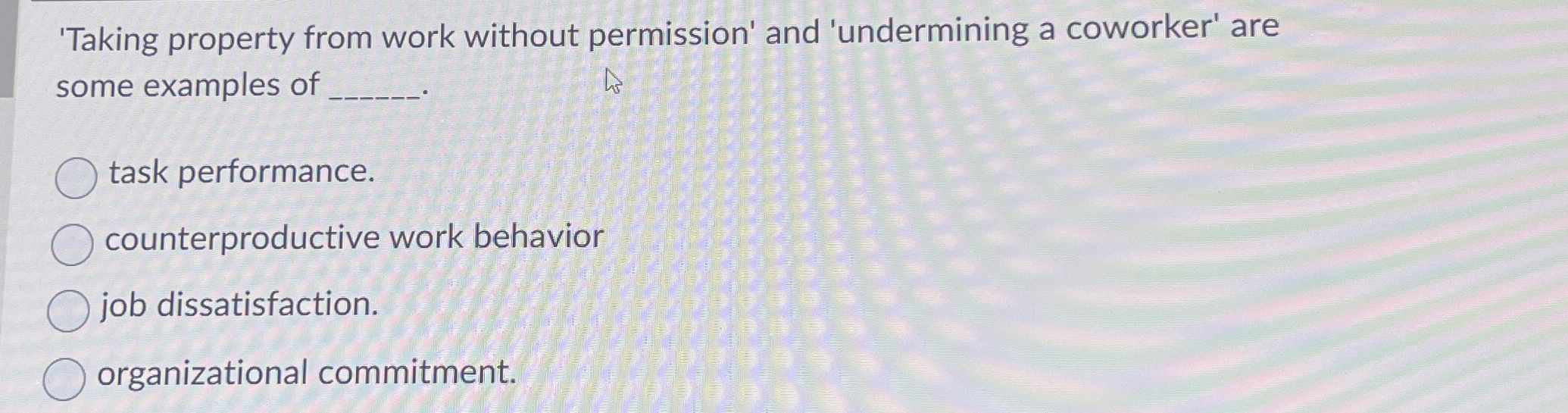  'Taking property from work without permission' and 'undermining a coworker' are
