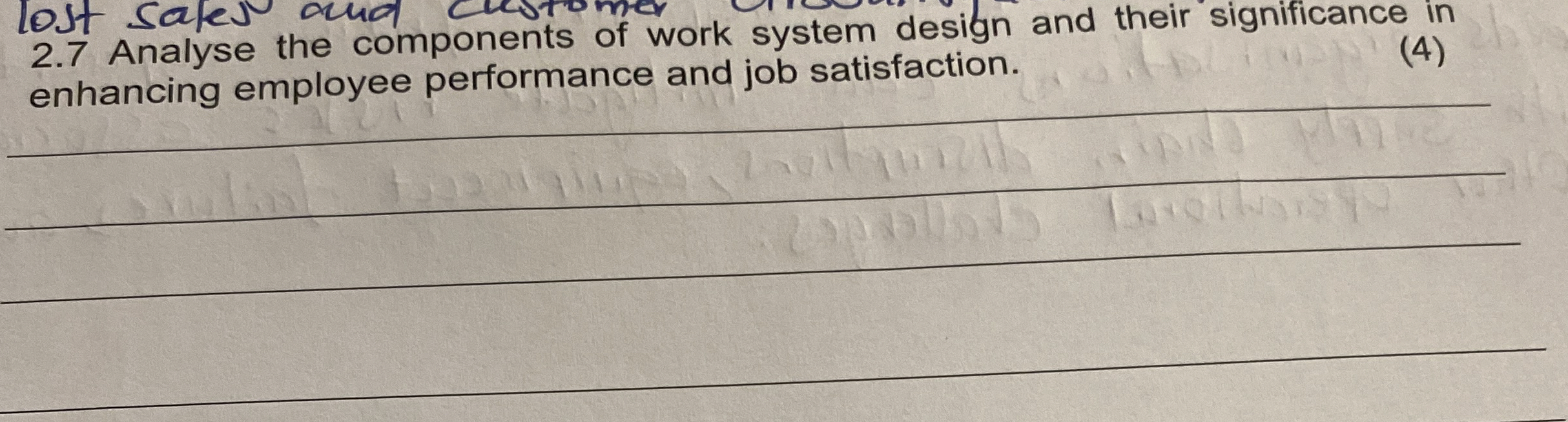  2.7 Analyse the components of work system design and their significance