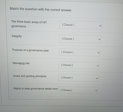  Match the question with the correct answer. The three basic areas
