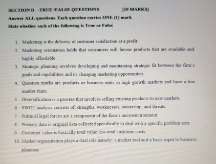  SECTION B -TRUE /FAISE QUESTIONS [10 MAKKS] Answer ALL, questions. Each