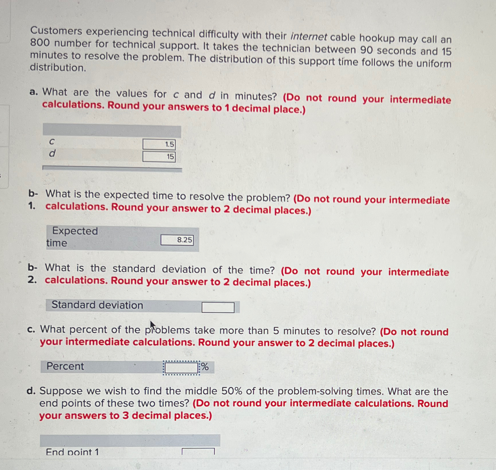  Customers experiencing technical difficulty with their internet cable hookup may call