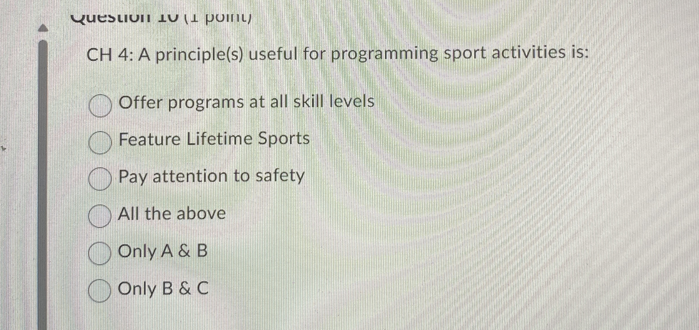  CH 4 : A principle(s) useful for programming sport activities is: