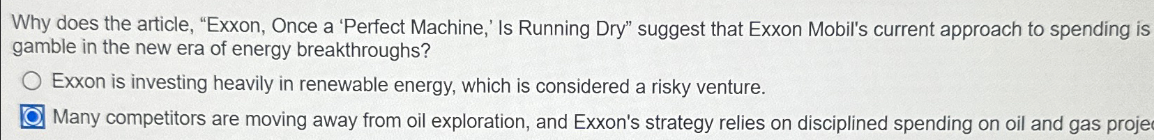  Why does the article, "Exxon, Once a 'Perfect Machine,' Is Running