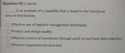  Question 43(1 point) q, is an example of a capability that
