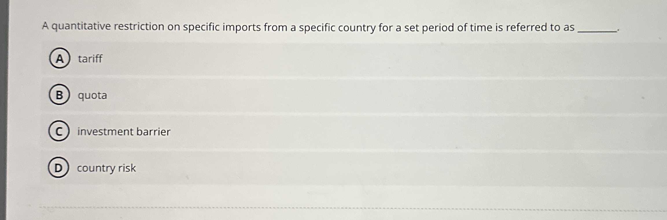  A quantitative restriction on specific imports from a specific country for
