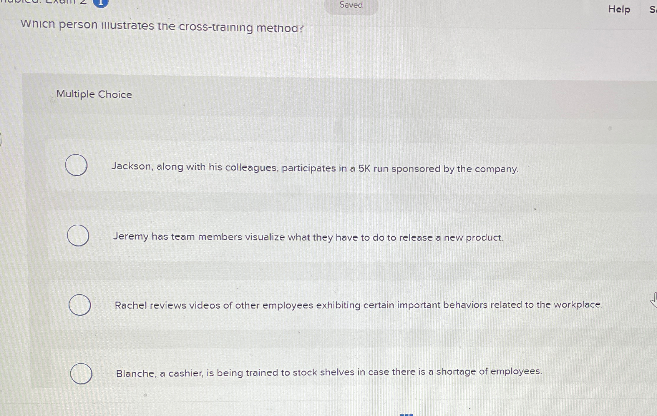  Saved Help Which person illustrates the cross-training method? Multiple Choice Jackson,