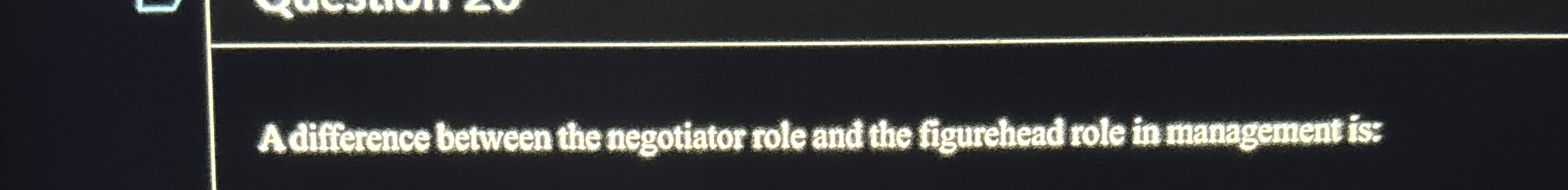  A difference between the megotiator role and the figurehead role in