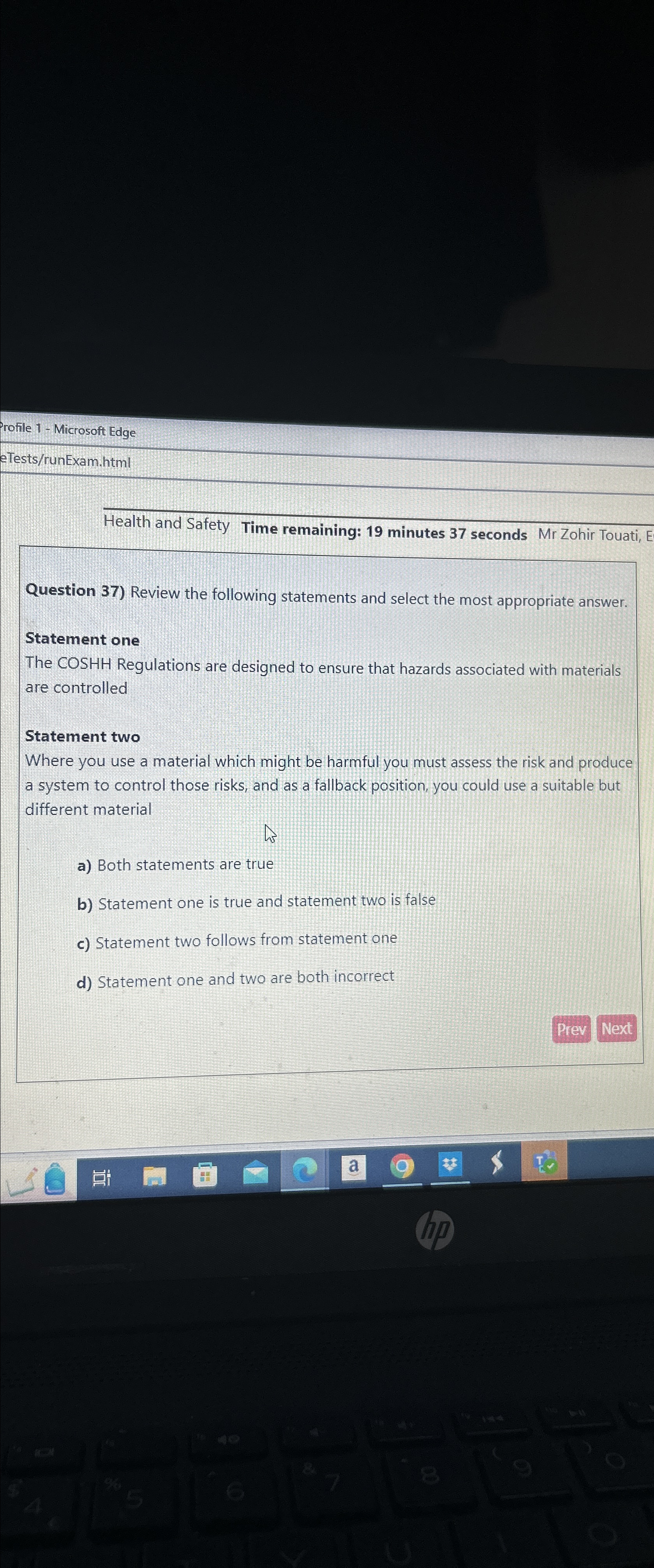  Profile 1- Microsoft Edge eTests/runExam.html Health and Safety Time remaining: 19