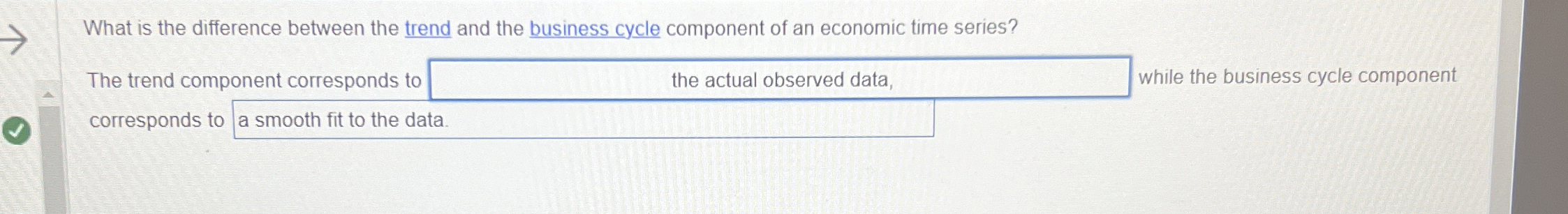 What is the difference between the trend and the business cycle