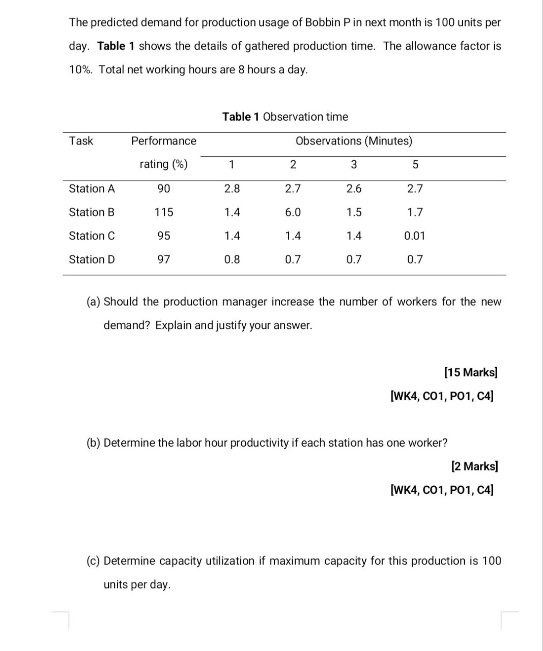  Help me in solving this question regarding manufacturing system. And also
