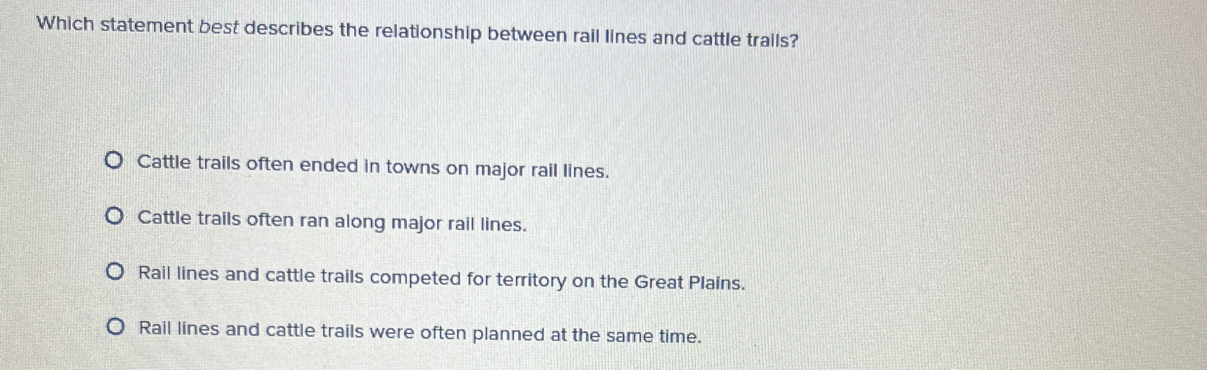  Which statement best describes the relationship between rail lines and cattle