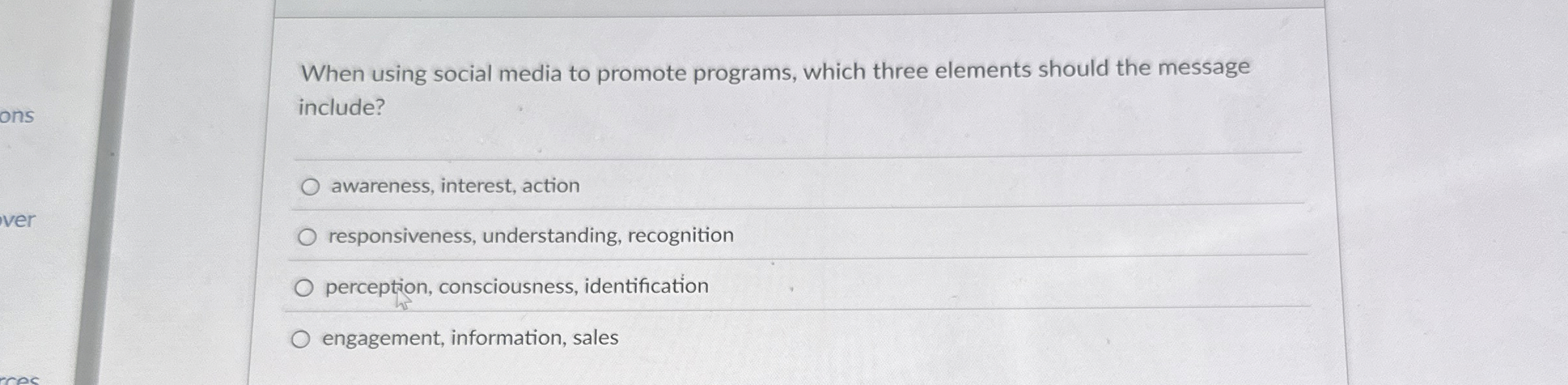  When using social media to promote programs, which three elements should