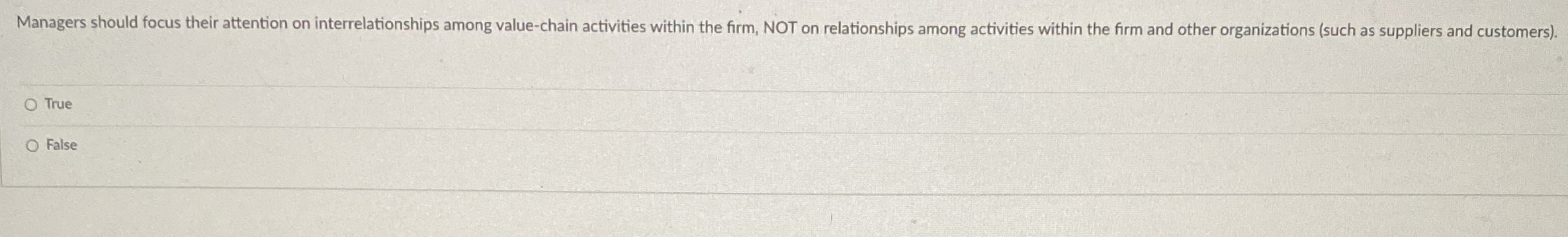  Managers should focus their attention on interrelationships among value-chain activities within