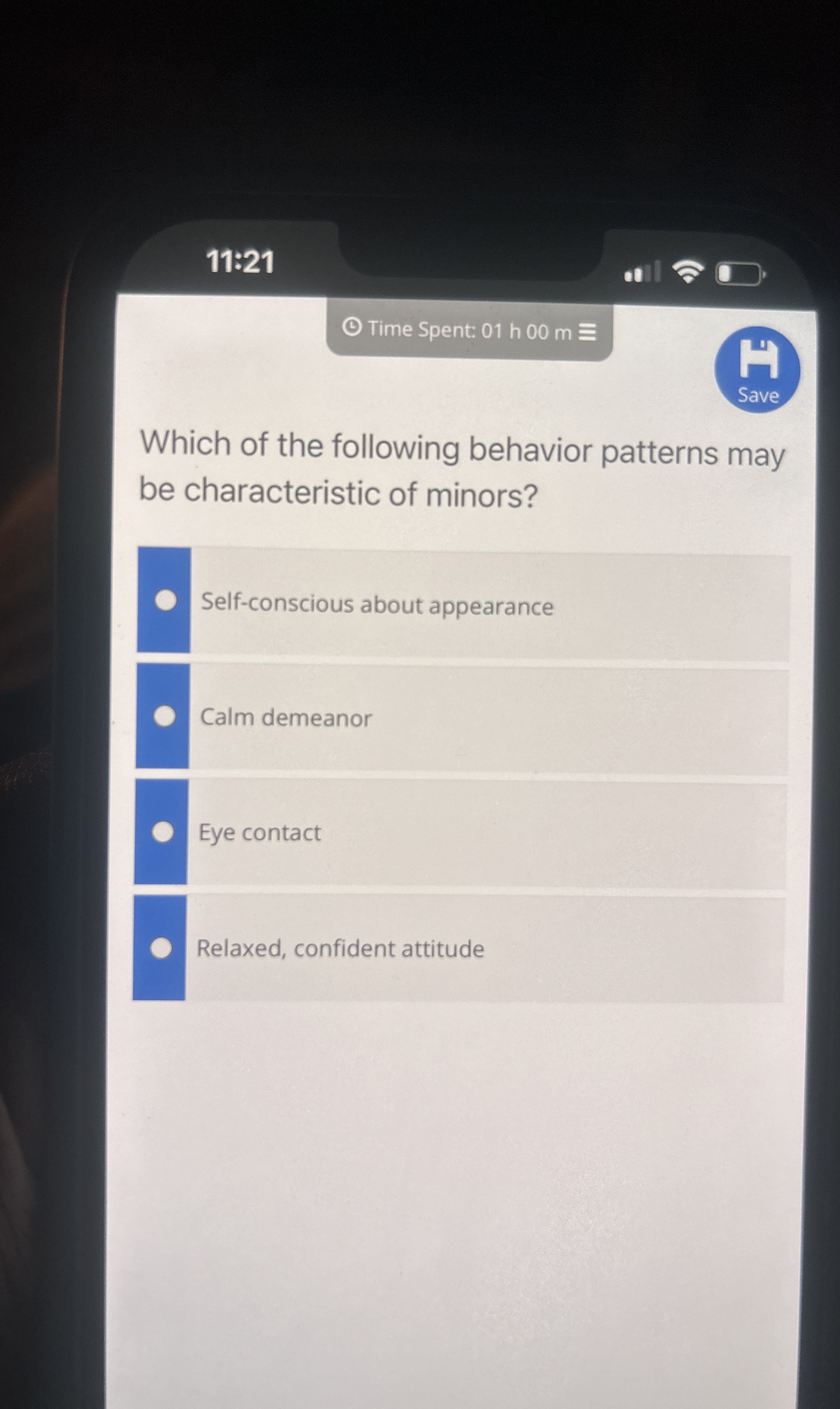  11:21 Time Spent: 01 h 00 m 1) Save Which of