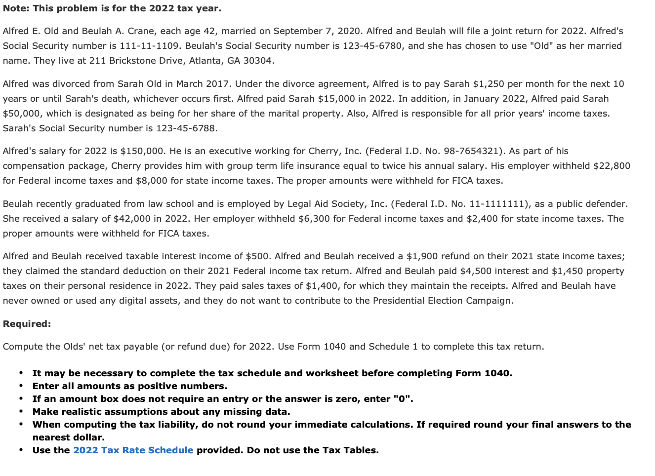 PLEASE ONLY ANSWER THE ONE'S MARKED WRONGFORM 2022 - 1040 Note: This