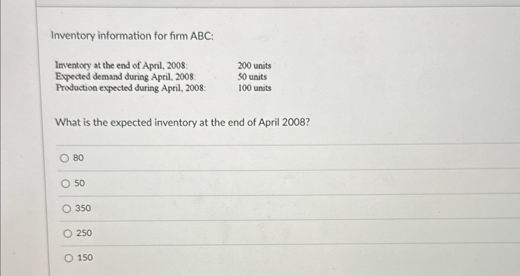  Inventory information for firm ABC : \table[[Inventory at the end of