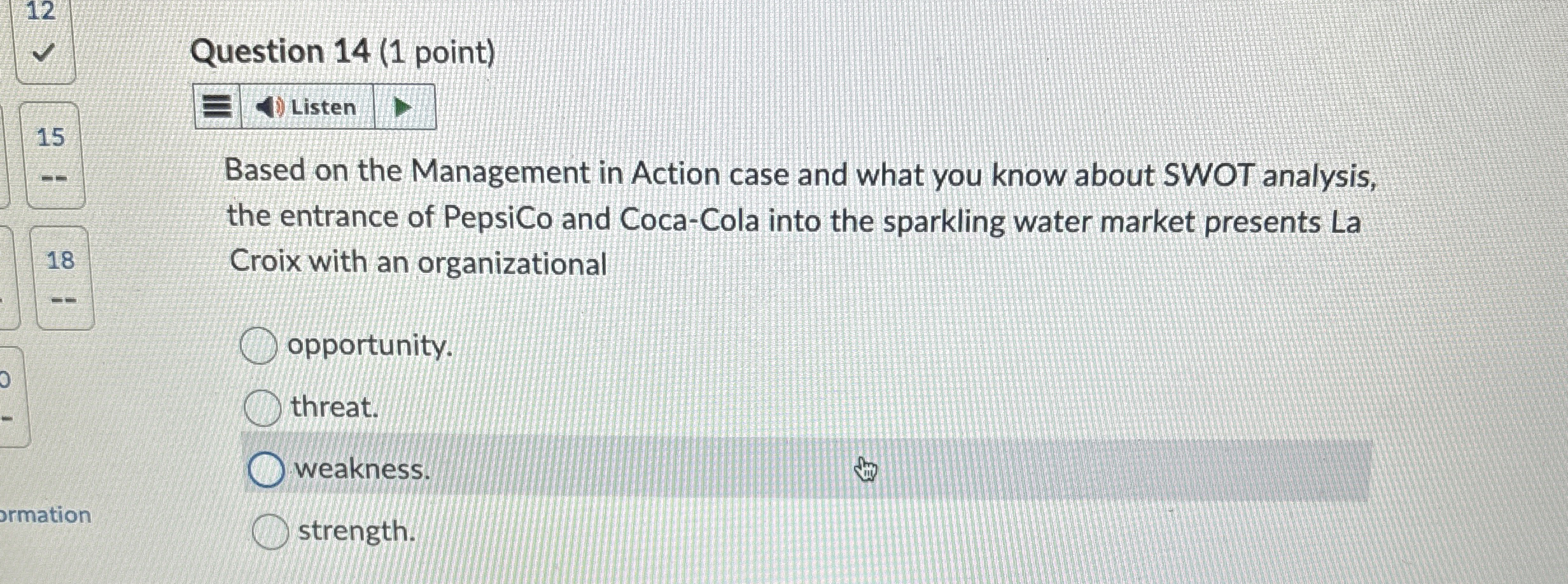  Question 14(1 point) Based on the Management in Action case and
