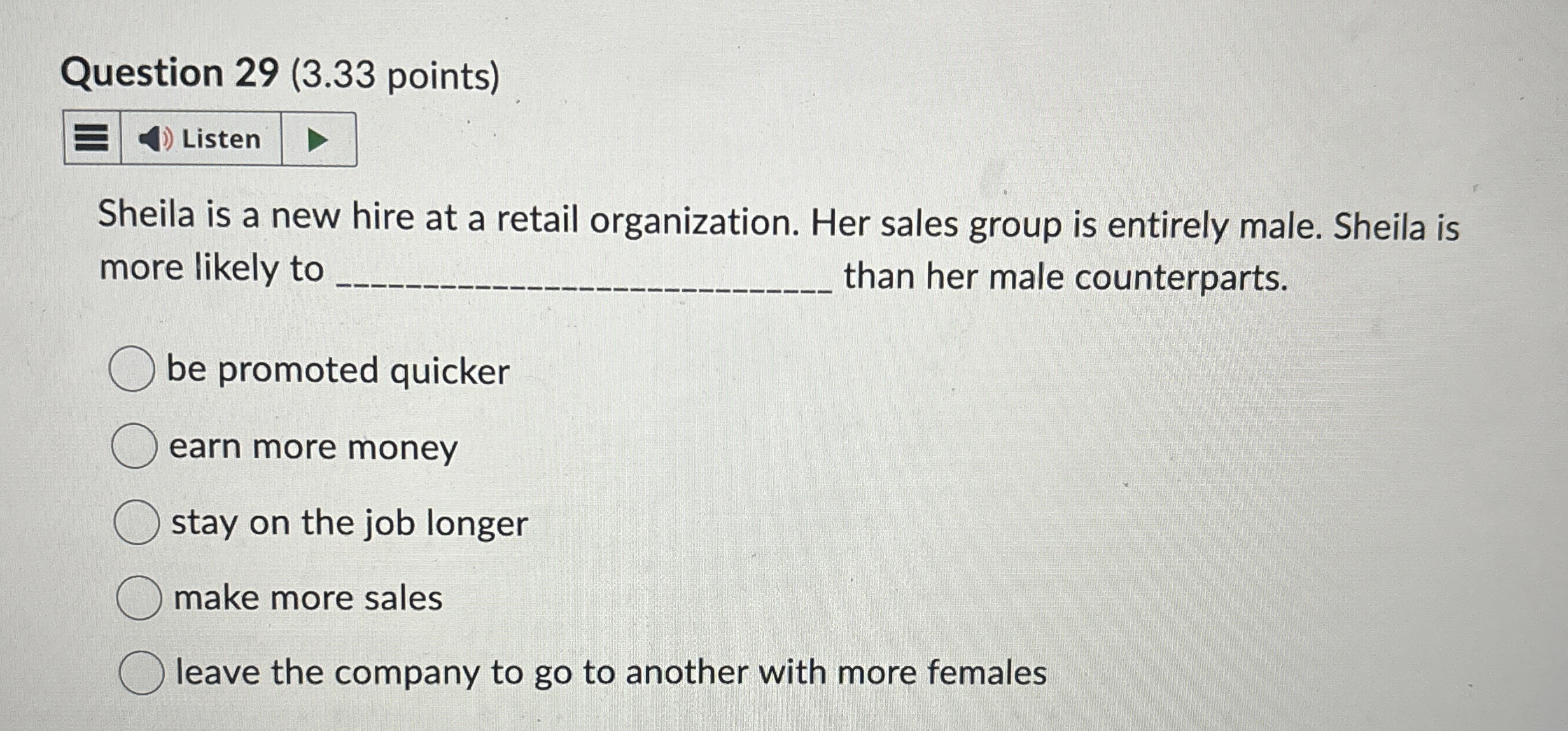  Question 29(3.33 points) Listen Sheila is a new hire at a