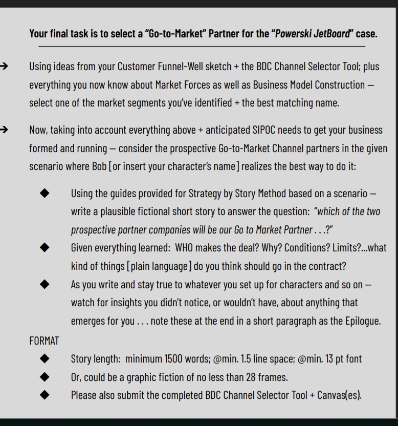  Your final task is to select a "Go-to-Market" Partner for the