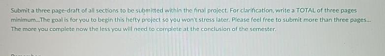  Submit a three page-draft of all sections to be submitted within