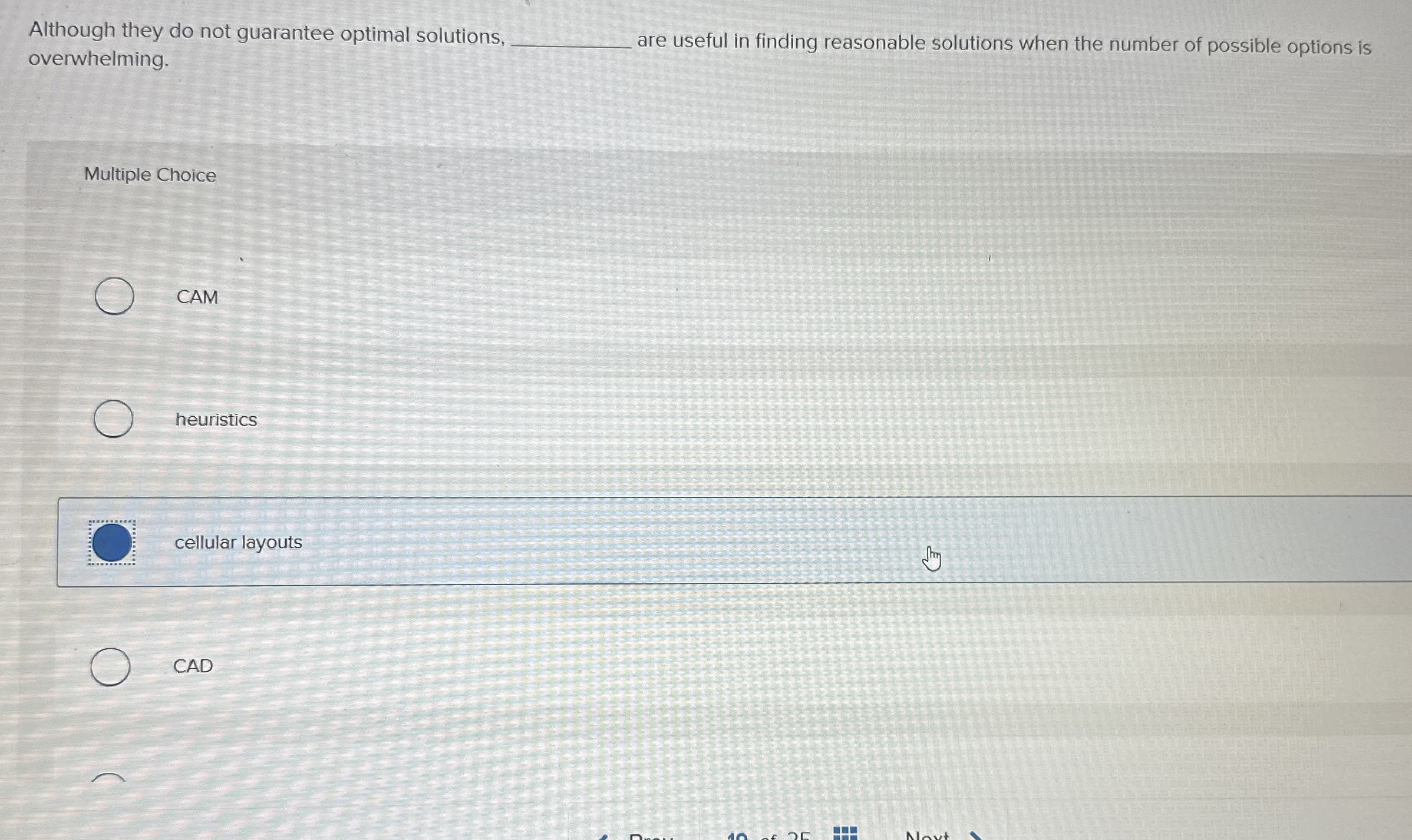  Although they do not guarantee optimal solutions, overwhelming. are useful in