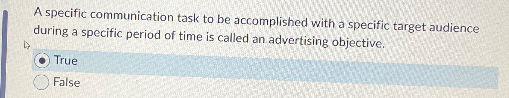  A specific communication task to be accomplished with a specific target