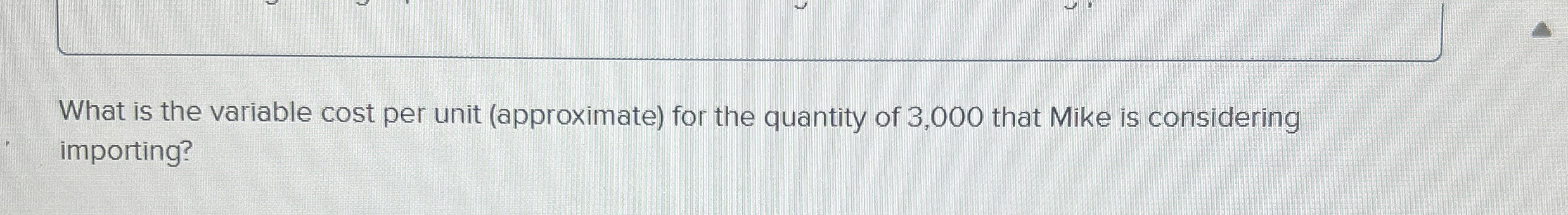  What is the variable cost per unit (approximate) for the quantity