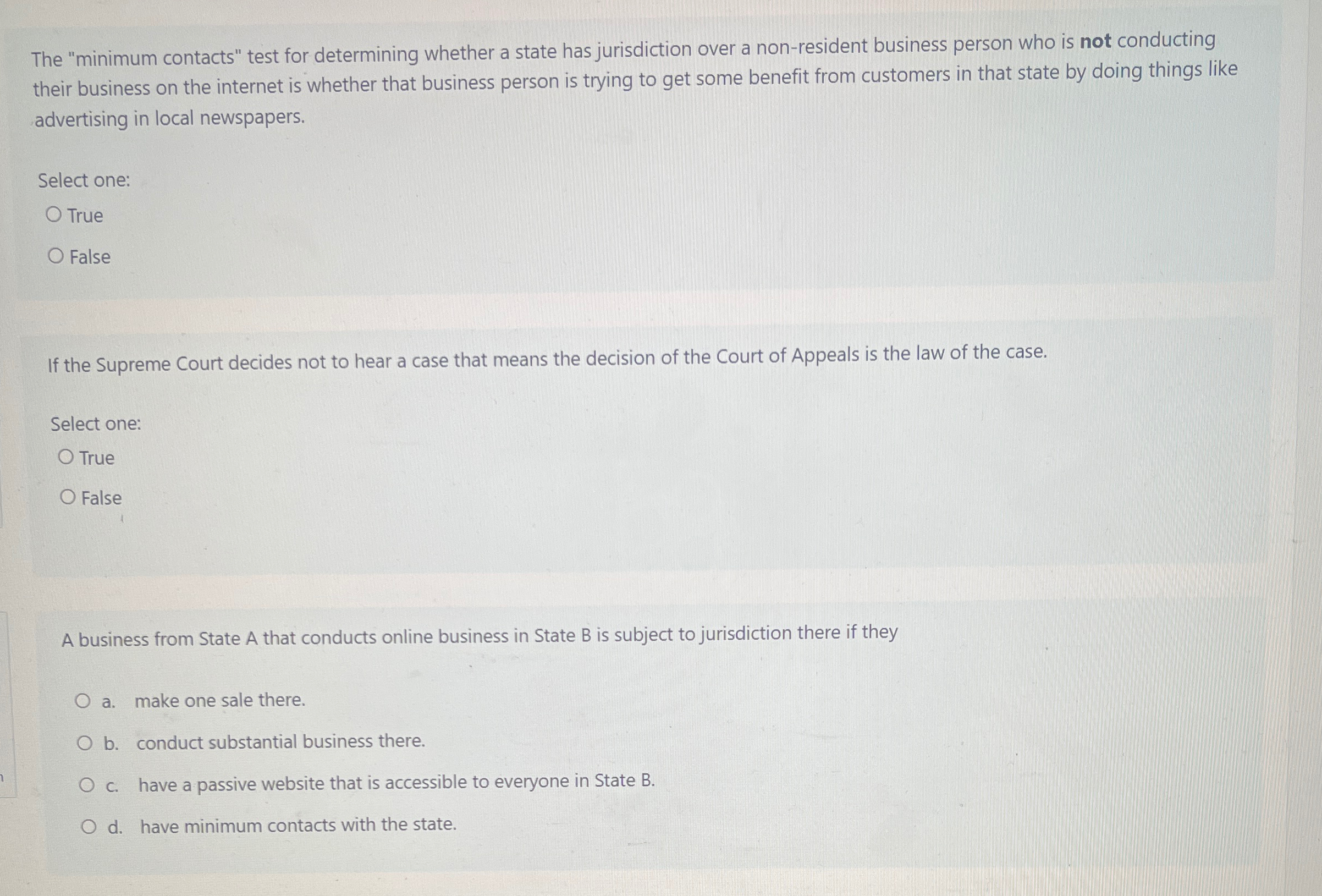  The "minimum contacts" test for determining whether a state has jurisdiction