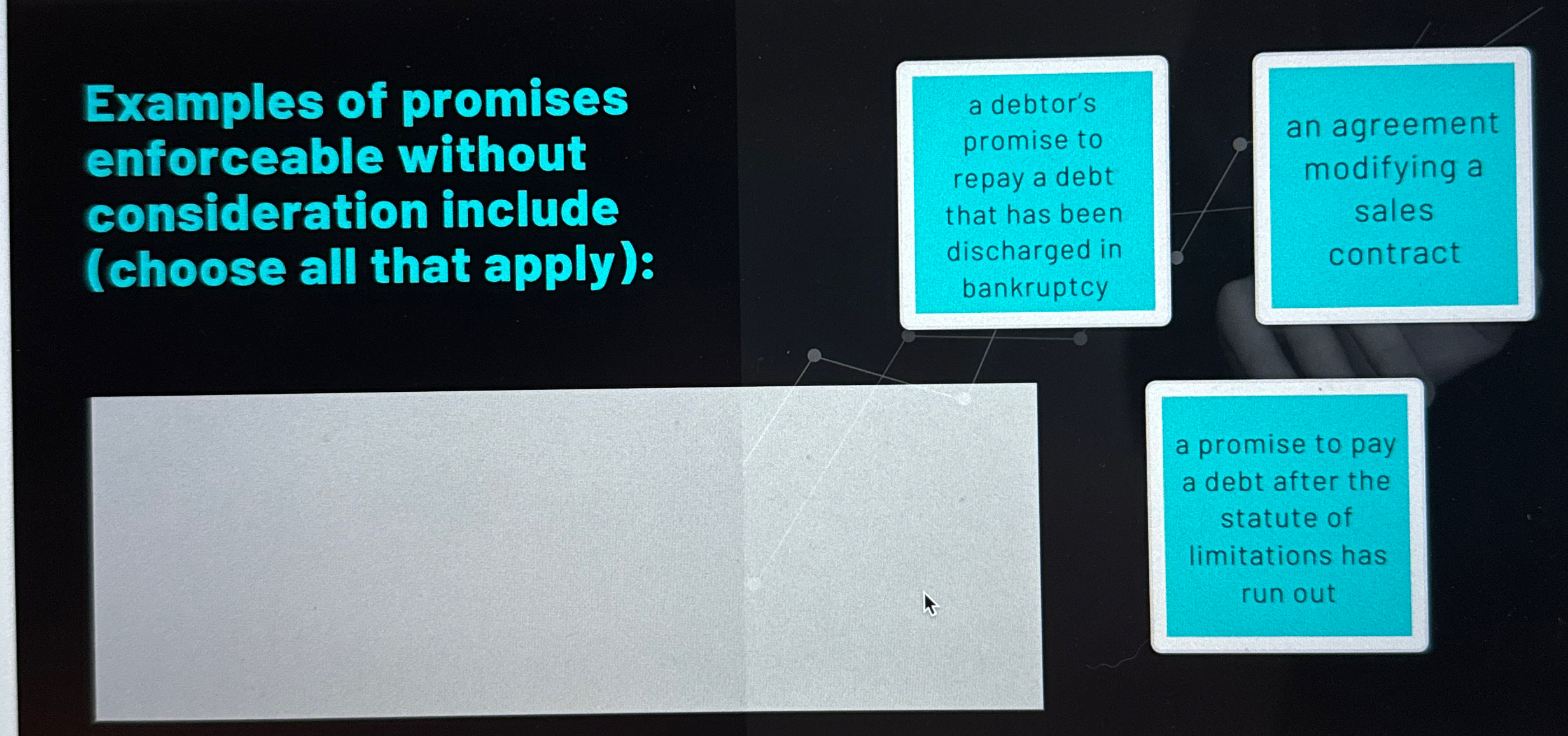  Examples of promises enforceable without consideration include (choose all that apply):