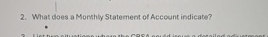  What does a Monthly Statement of Account indicate? 