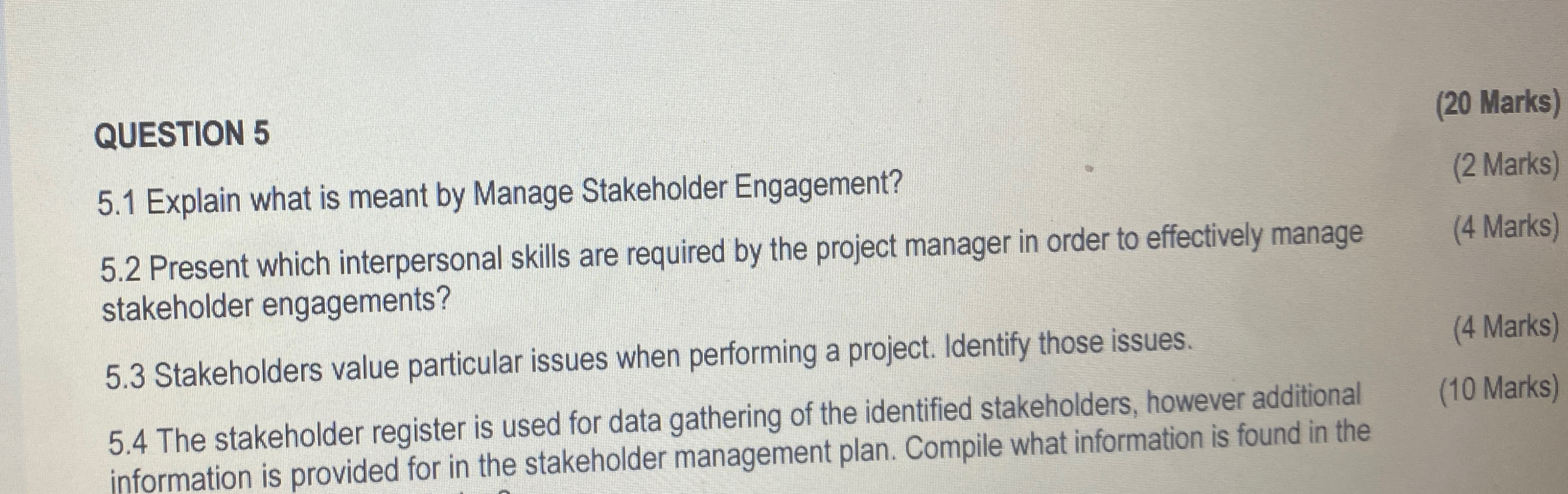  QUESTION 5 (20 Marks) 5.1 Explain what is meant by Manage