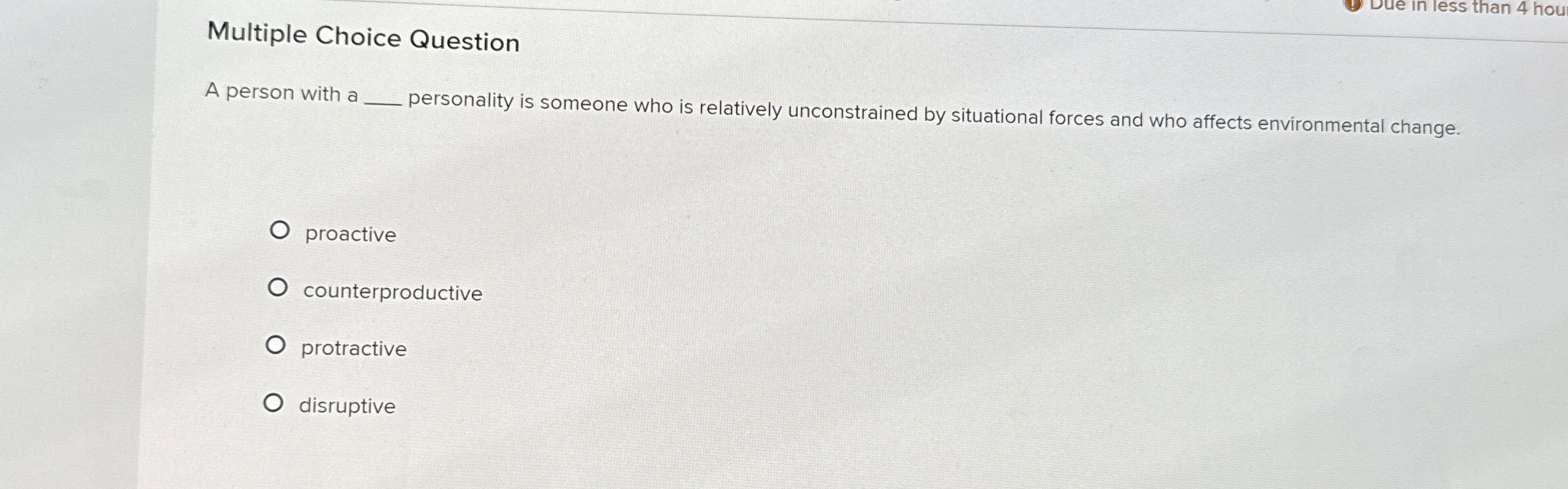  Due in less than 4 houMultiple Choice Question A person with