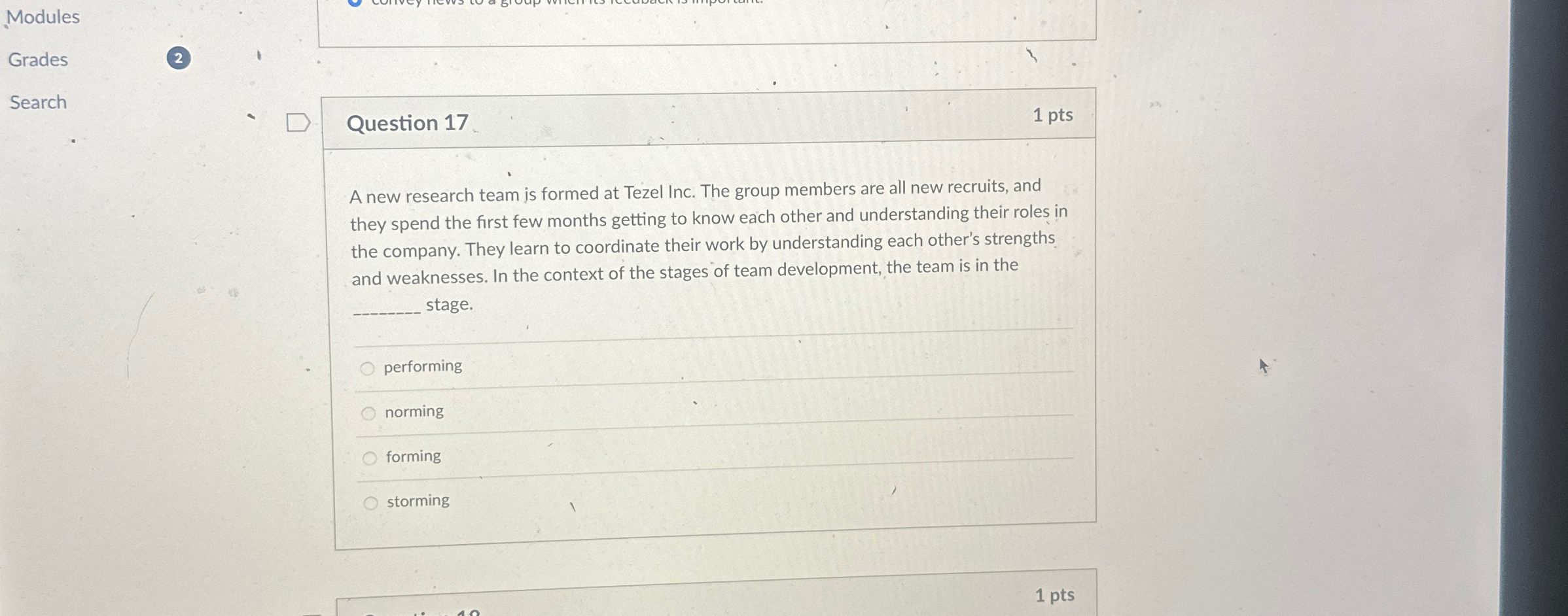  Modules Grades Search Question 17 1 pts A new research team