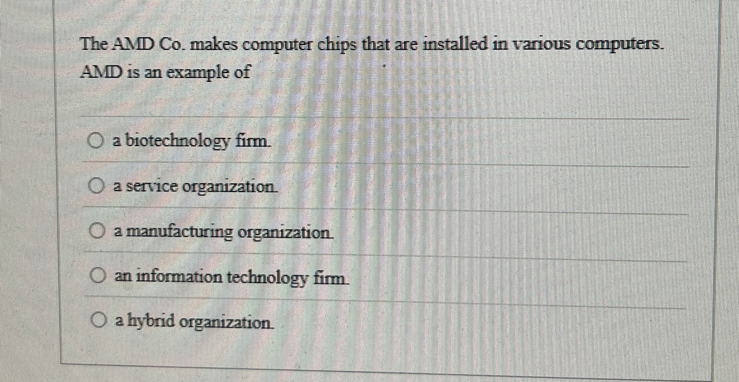  The AMD Co. makes computer chips that are installed in various