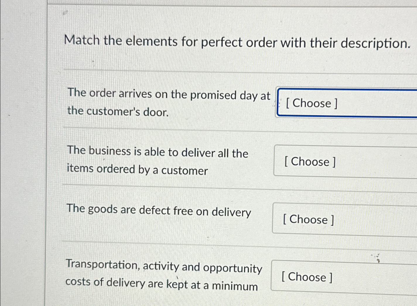  Match the elements for perfect order with their description. The order