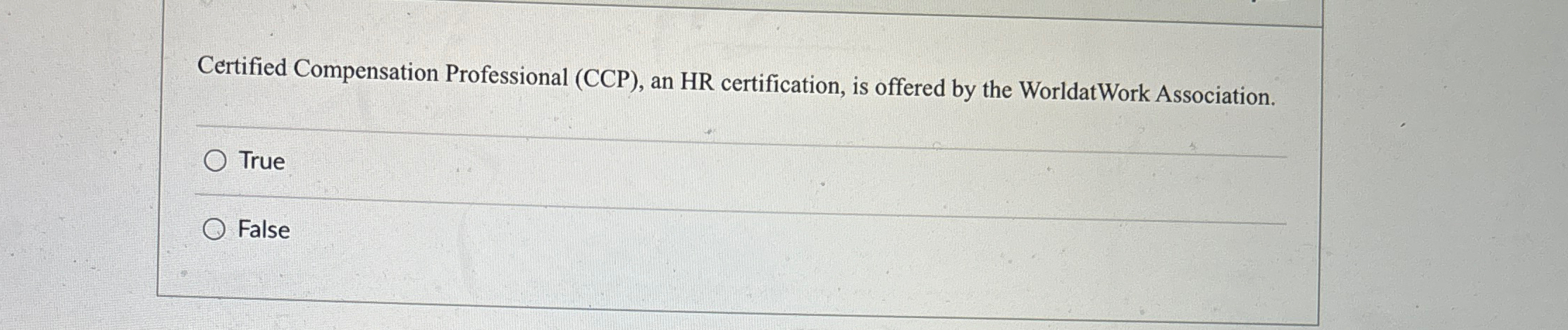  Certified Compensation Professional (CCP), an HR certification, is offered by the