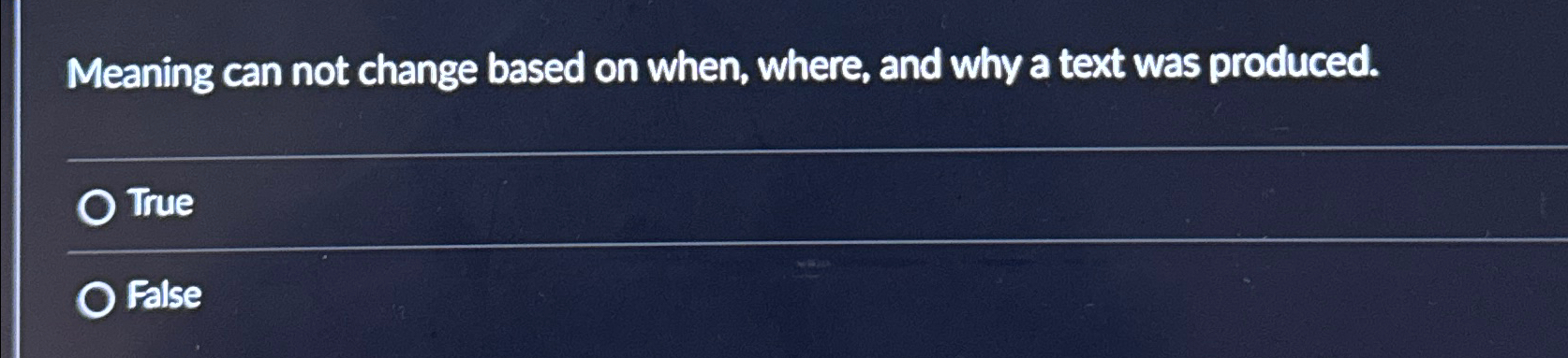  Meaning can not change based on when, where, and why a