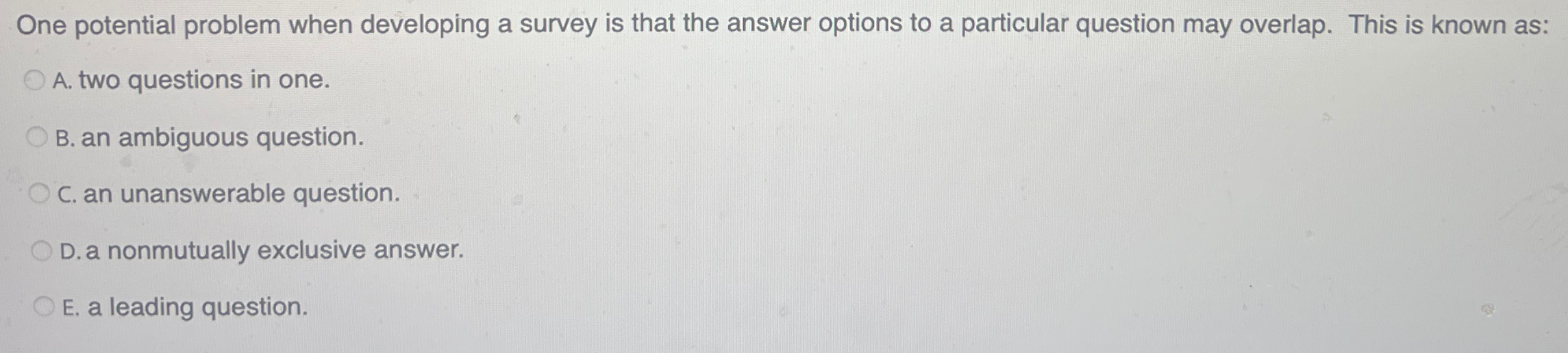  ne potential problem when developing a survey is that the answer