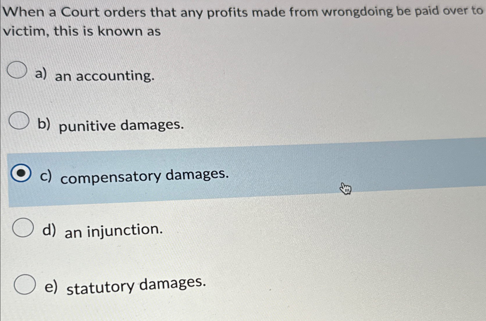  When a Court orders that any profits made from wrongdoing be