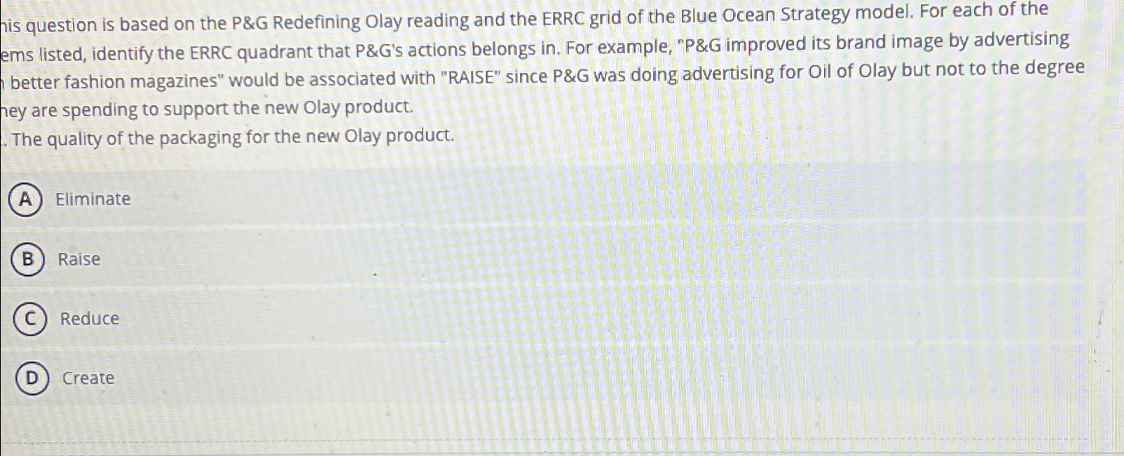  his question is based on the P&G Redefining Olay reading and