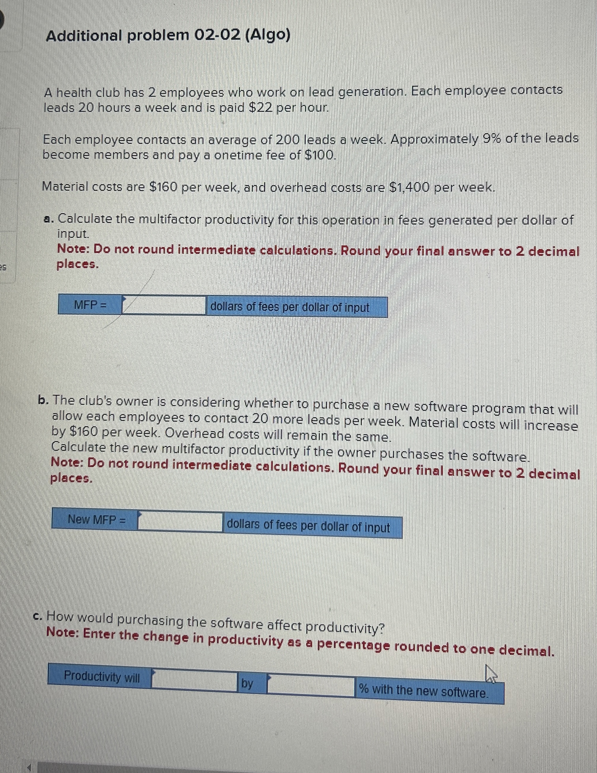  Additional problem 02-02(Algo) A health club has 2 employees who work