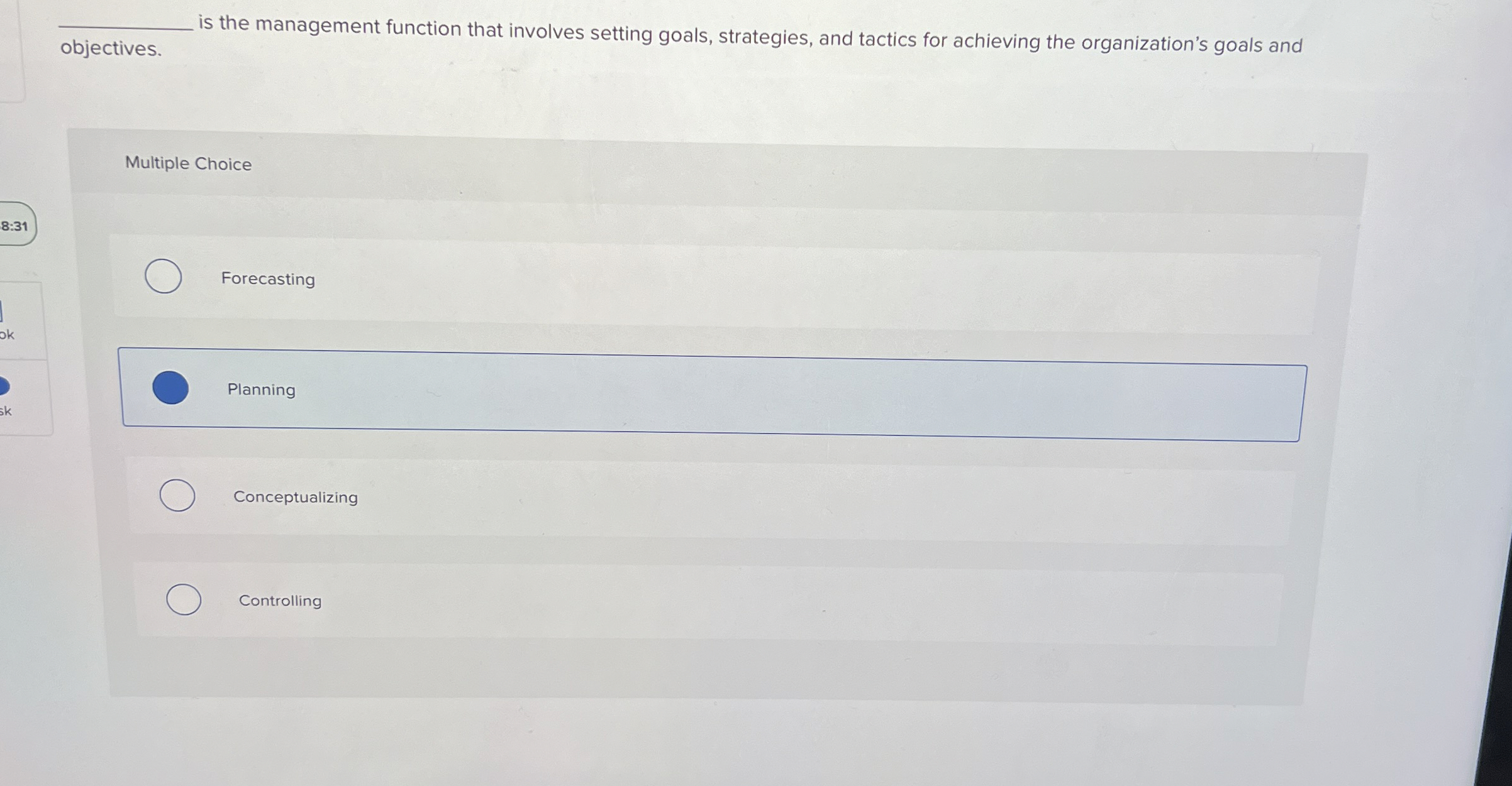  objectives. is the management function that involves setting goals, strategies, and