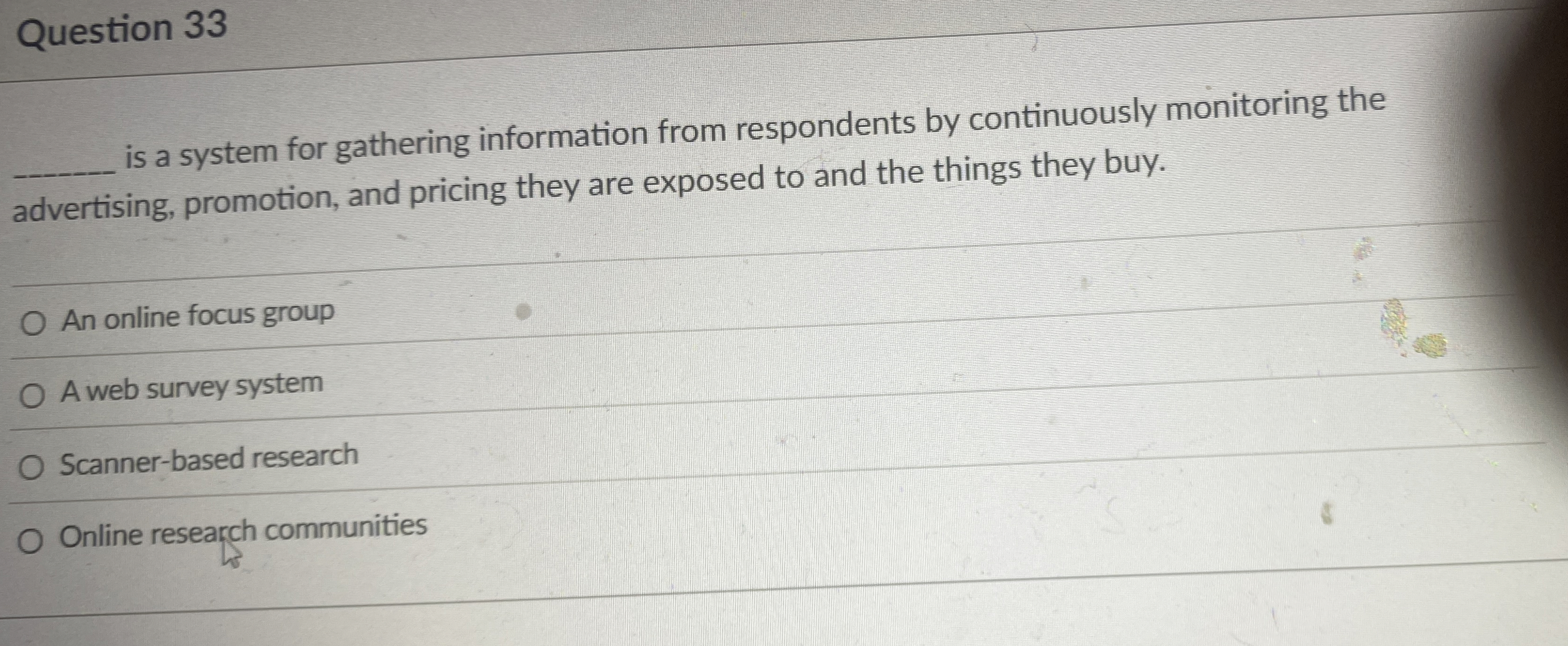  Question 33 is a system for gathering information from respondents by