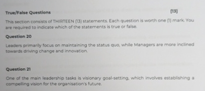  True/False Questions [13] This section consists of THIRTEEN (I3) statements. Each