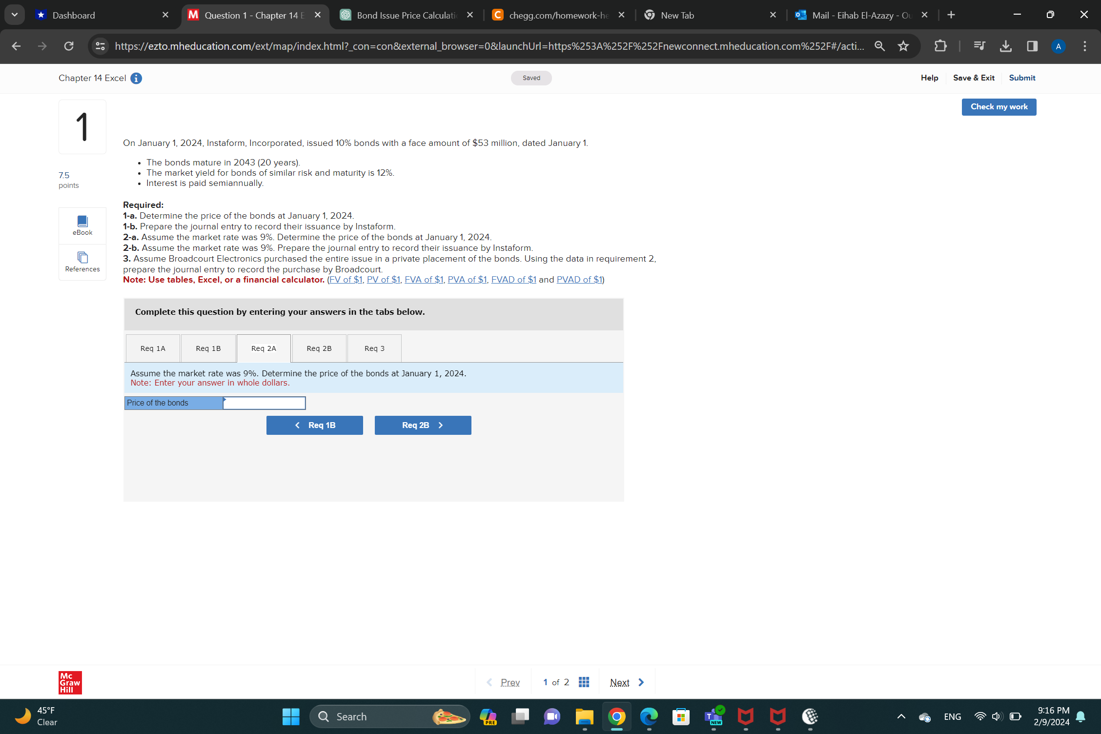 - Ou X X go https://ezto.mheducation.com/ext/map/index.html?_con=con&external_browser=0&launchUrl=https%253A%252F%252Fnewconnect.mheducation.com%252F#/acti... Chapter 14 Excel i Saved Help