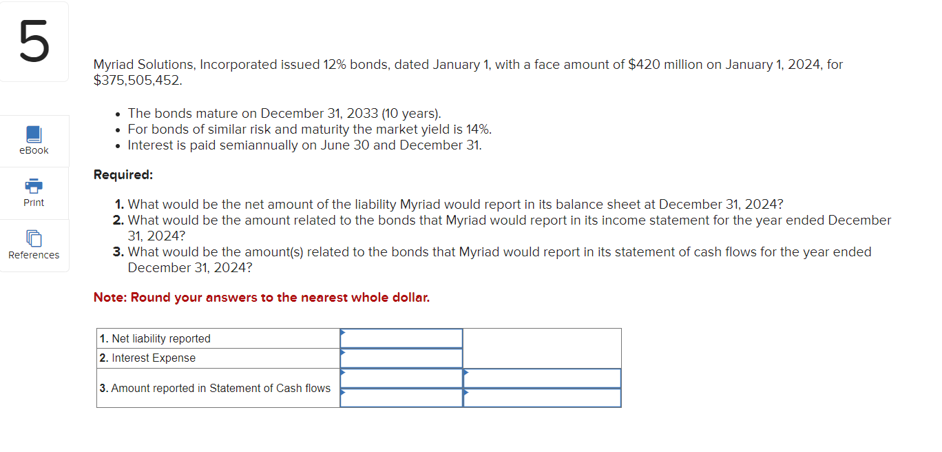 Dear tutor,Grateful for helping to solve this problem. Myriad Solutions, Incorporated issued