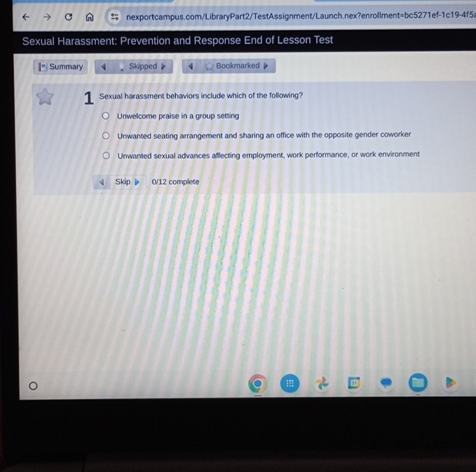  :' nexportcampus.com/LibraryPart2/TestAssignment/Launch.nex?enrollment=bc5271ef-1c19-4f5a Sexual Harassment: Prevention and Response End of Lesson Test